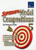 Superduper Model Compositions For Primary Levels 5