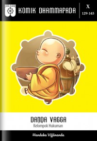 Komik Dhammapada : Danda Vagga. Kelompok Hukuman