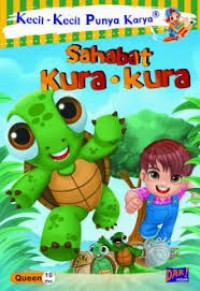 Kecil-Kecil Punya Karya : Sahabat Kura-Kura