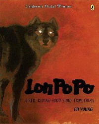 Lon Popo. A Red-Riding Hood Story From China