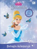 Disney Princess : Cinderella. Bahagia Selamanya