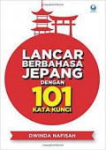 Lancar Berbahasa Jepang Dengan 101 Kata Kunci