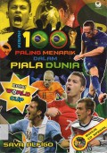 Kisah 1001 Paling Menarik Dalam Piala Dunia Edisi World Cup (+Cd)