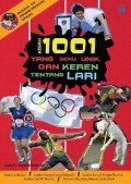 Kisah 1001 Yang Seru, Unik, Dan Keren Tentang Lari (+Cd)