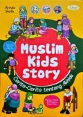 Muslim Kids Story : Cerita-Cerita Tentang Akhlak