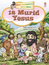 Teladan Kepemimpinan Dalam Alkitab : 12 Murid Yesus