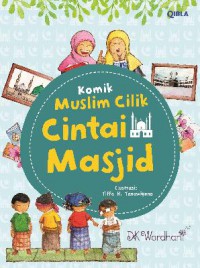 Komik Muslim Cilik : Cintai Masjid