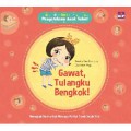 Seri Pengetahuan Anak Sehat : Gawat, Tulangku Bengkok!