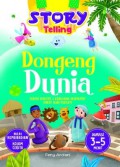 Story Telling : Dongeng Dunia Cerita Rakyat & Kerajaan Inspiratif Sarat Budi Pekerti