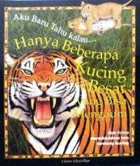 Aku Baru Tahu Kalau? Hanya Beberapa Kucing Besar Yang Bisa Mengaum