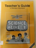 Science Alive ! 2 (Teacher'S Guide, In Bhs Indonesia)