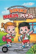 Kisah Keteladanan Dan Budi Pakerti : Bangku Merah Putih