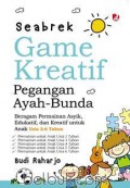 Seabrek Game Kreatif Pegangan Ayah-Bunda