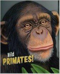 Wild Primates!