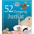 Setiap Malam Punya Cerita : 52 Dongeng Di Hari Jumat