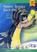 Tales Of Honor : Raven Brings Back The Sun (A Tale From Canada)