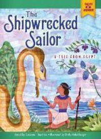 Tales Of Honor : The Shipwrecked Sailor (A Tale From Egypt)