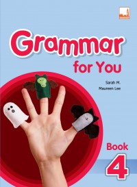 Grammar For You Book 4