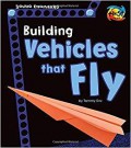 Young Engineers : Building Vehicles That Fly