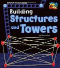 Young Engineers : Building Structures And Towers