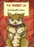 Fat Warrior Cat