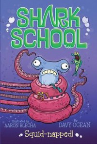 Shark School #3 : Squid - Napped!