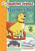 Martha Speaks : Teacher'S Pet
