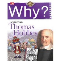 Why? Humanities Classics : Leviathan. Thomas Hobbes