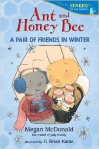 Sparks For New Readers! : Ant And Honey Bee - A Pair Of Friends In Winter