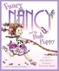 Fancy Nancy And The Posh Puppy