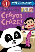 Step Into Reading Lv. 1 : Crayon Craze!