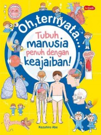 Funtastic : Oh Ternyata ? Tubuh Manusia Penuh Dengan Keajaiban!