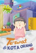 Kecil-Kecil Punya Karya (Juiceme) : Tersesat Di Kota Orang (Kisah - Kisah Liburan Paling Seru)