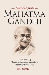 Autobiografi Mahatma Gandhi