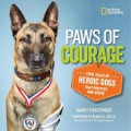 National Geographic : Paws Of Courage