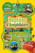 National Geographic Kids : Reptiles & Amphibians