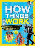 National Geographic Kids : How Things Work