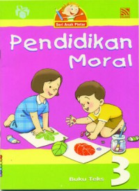 Seri Anak Pintar : Pendidikan Moral 3 Buku Teks