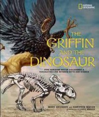 National Geographic : Griffin And The Dinosaur