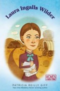 Women Of Our Time : Laura Ingalls Wilder. Growing Up In The Little House