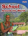 Time For Kids : School Around The World