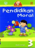 Seri Anak Pintar : Pendidikan Moral 3 Buku Kerja