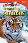 Time For Kids : Hand To Paw. Protecting Animals