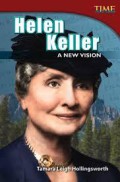 Time For Kids : Helen Keller. A New Vision