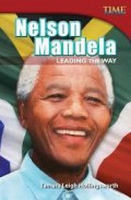 Time For Kids : Nelson Mandela. Leading The Way