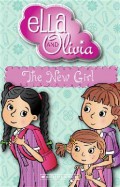 Ella And Olivia : The New Girl