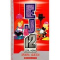 Ej 12 Girl Hero 8 : Drama Queen