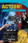 Time For Kids : Action! Making Movies