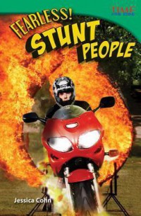 Time For Kids : Fearless! Stunt People