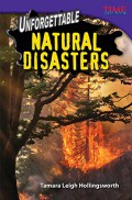 Time For Kids : Unforgettable Natural Disasters